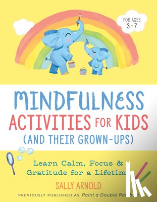 Arnold, Sally (Sally Arnold) - Mindfulness Activities for Kids (and Their Grown-Ups)