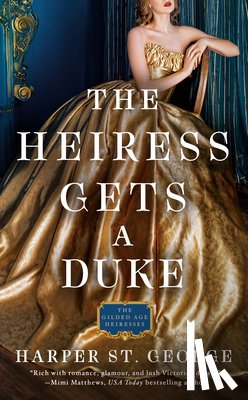 St. George, Harper - The Heiress Gets a Duke
