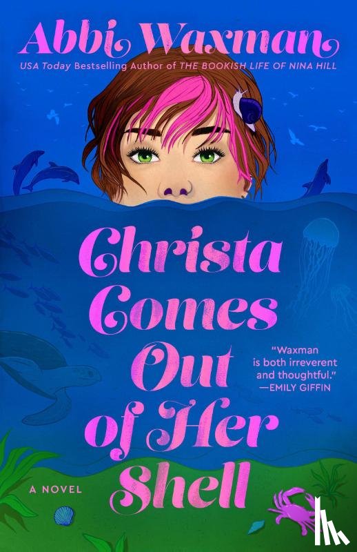 Waxman, Abbi - Christa Comes Out of Her Shell