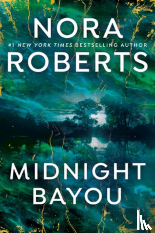 Nora Roberts - Midnight Bayou