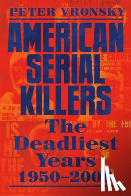 Vronsky, Peter - American Serial Killers