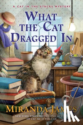 James, Miranda - What the Cat Dragged In