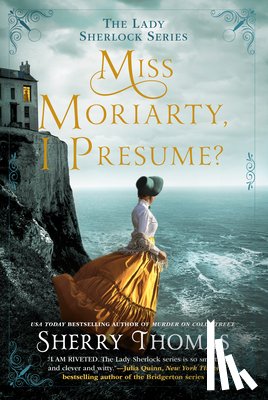 Thomas, Sherry - Miss Moriarty, I Presume?