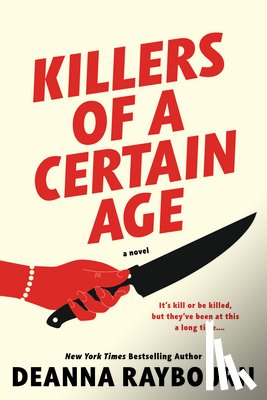 Raybourn, Deanna - Killers Of A Certain Age