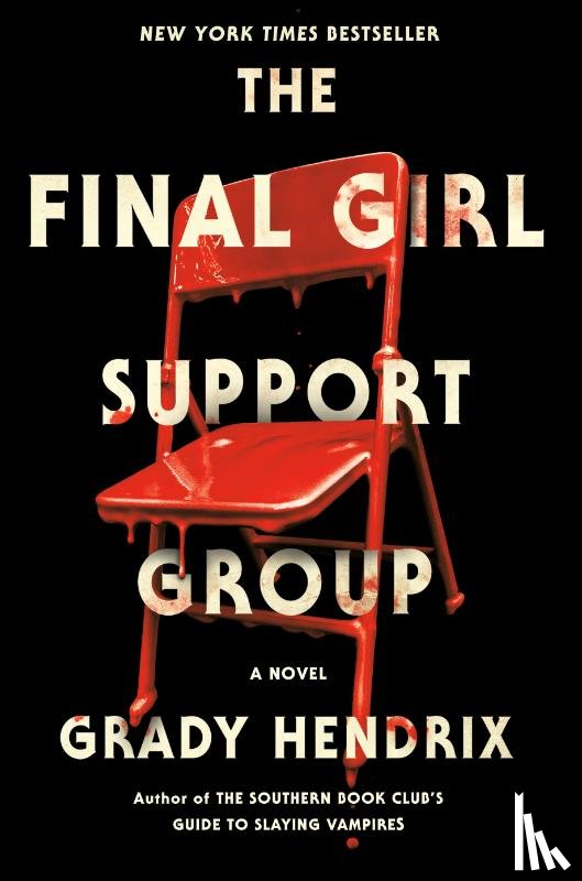 Hendrix, Grady - The Final Girl Support Group