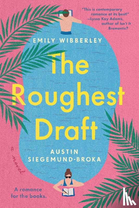 Wibberley, Emily, Siegemund-Broka, Austin - The Roughest Draft
