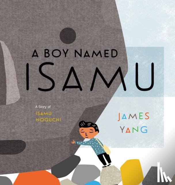 Yang, James - A Boy Named Isamu