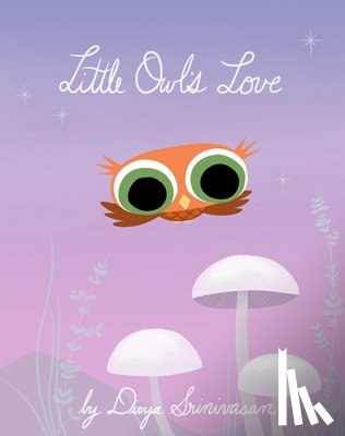 Srinivasan, Divya - Little Owl's Love