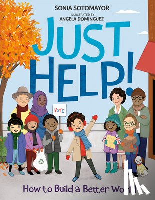 Sotomayor, Sonia - Just Help!