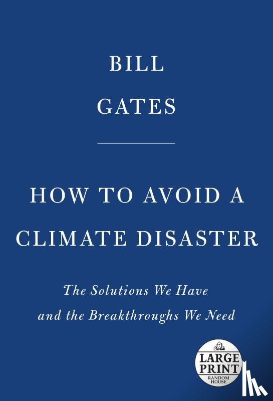 Gates, Bill - How to Avoid a Climate Disaster