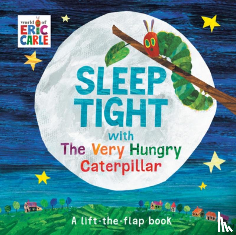 Carle, Eric - Sleep Tight With the Very Hungry Caterpillar