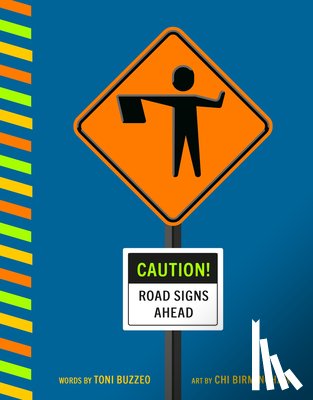 Buzzeo, Toni - Caution! Road Signs Ahead
