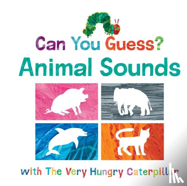Carle, Eric - Can You Guess? Animal Sounds with The Very Hungry Caterpillar