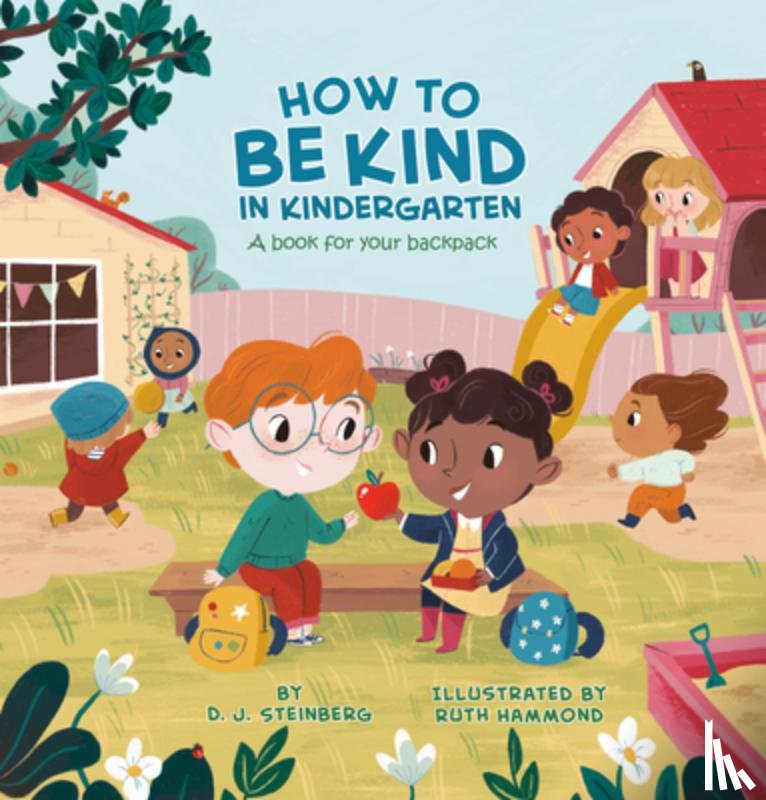 Steinberg, D.J. - How to Be Kind in Kindergarten