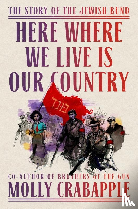 Crabapple, Molly - Here Where We Live Is Our Country