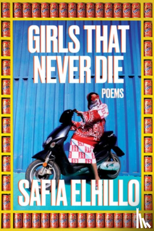 Elhillo, Safia - Girls That Never Die