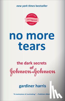 Harris, Gardiner - No More Tears