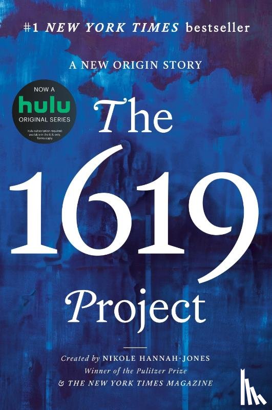 Hannah-Jones, Nikole, Magazine, New York Times - The 1619 Project