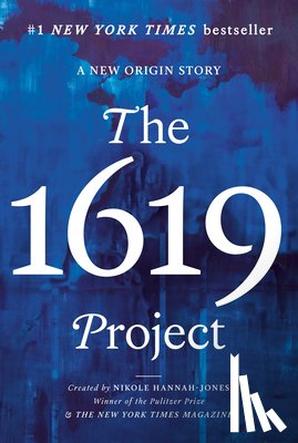  - The 1619 Project