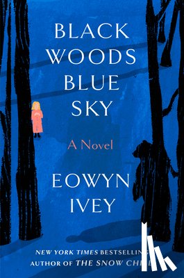 Ivey, Eowyn - Black Woods, Blue Sky