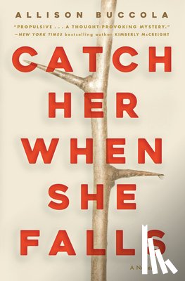 Buccola, Allison - Catch Her When She Falls