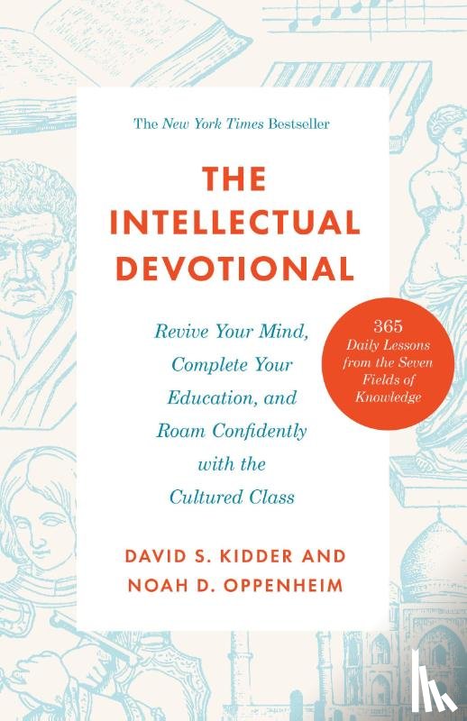 Kidder, David S., Oppenheim, Noah D. - Intellectual Devotional