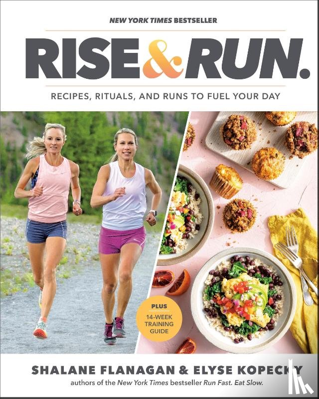 Flanagan, Shalane, Kopecky, Elyse - Rise and Run