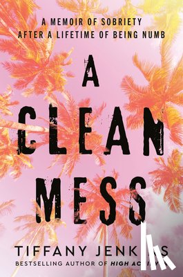 Jenkins, Tiffany - A Clean Mess