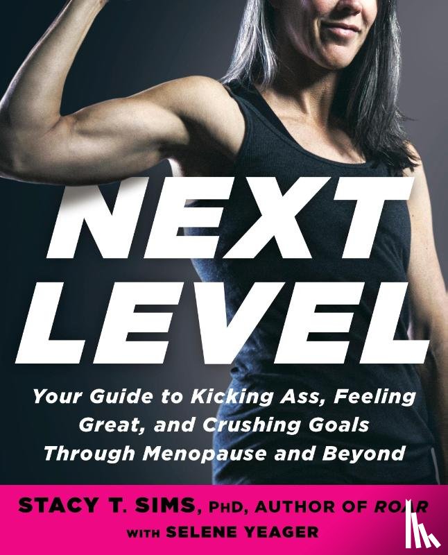 PhD, Stacy T. Sims, Yeager, Selene - Next Level