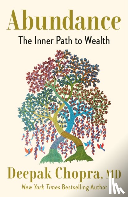 Chopra, Deepak - Abundance: The Inner Path to Wealth