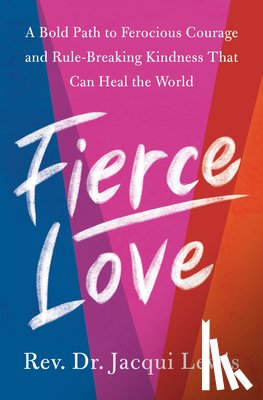 Lewis, Dr. Jacqui - Fierce Love
