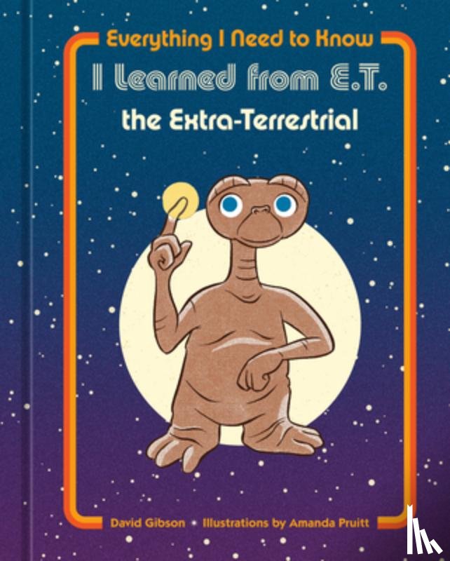 Universal, NBC - Everything I Need to Know I Learned from E.T. the Extra-Terrestrial