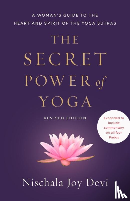 Devi, Nischala Joy - The Secret Power of Yoga, Revised Edition
