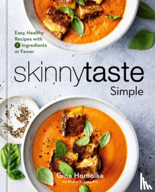 Homolka, Gina, Jones, Heather K. - SKINNYTASTE SIMPLE