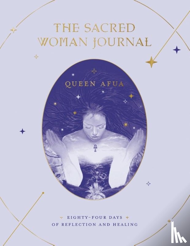 Afua, Queen - The Sacred Woman Journal