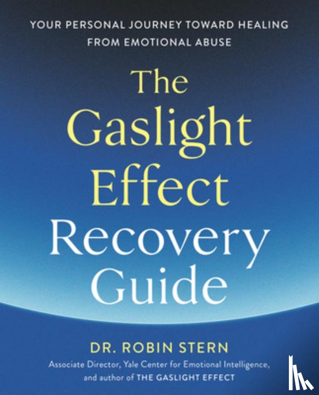 Stern, Dr. Robin - The Gaslight Effect Recovery Guide