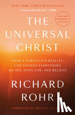 Rohr, Richard - The Universal Christ