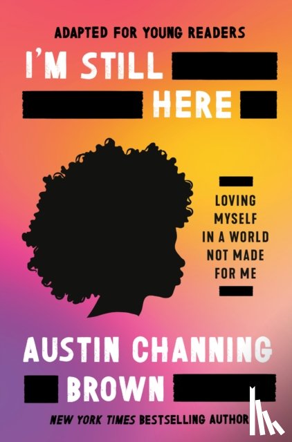 Brown, Austin Channing - I'm Still Here