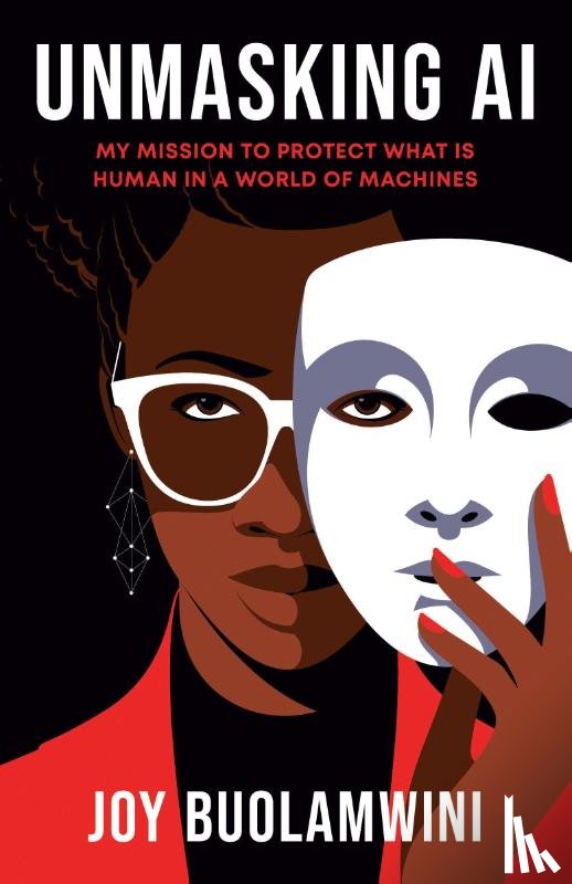 Buolamwini, Joy - Unmasking AI