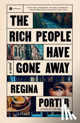 Porter, Regina - The Rich People Have Gone Away