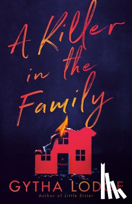 Lodge, Gytha - A Killer in the Family