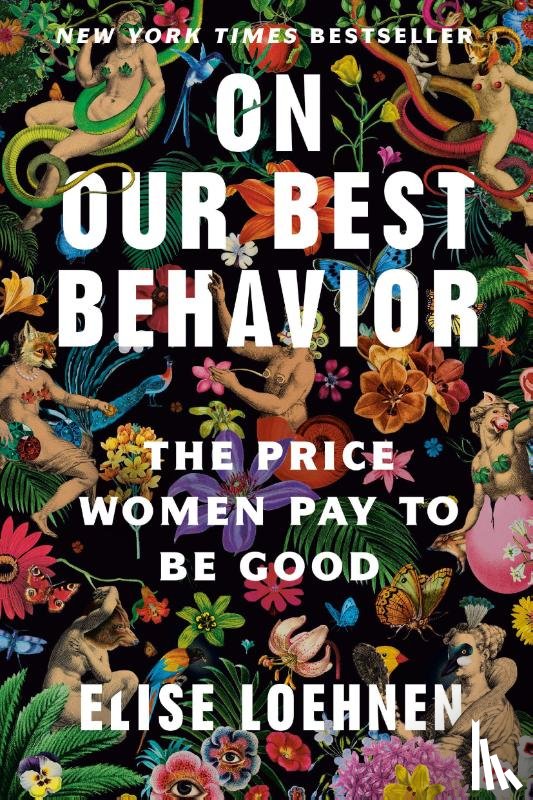 Loehnen, Elise - On Our Best Behavior