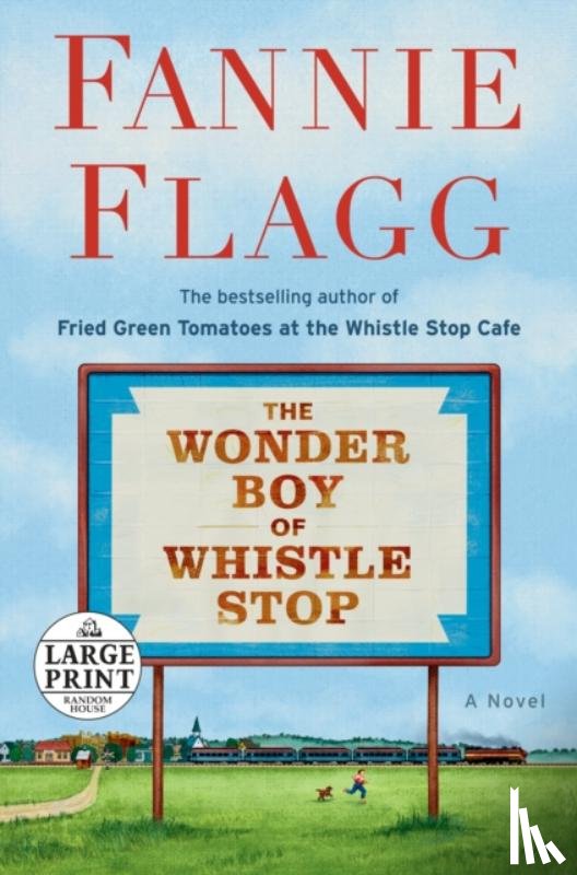 Flagg, Fannie - Wonder Boy of Whistle Stop