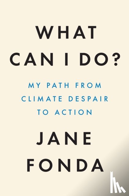 Fonda, Jane - What Can I Do?