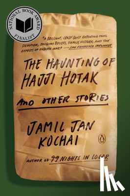Kochai, Jamil Jan - The Haunting of Hajji Hotak and Other Stories