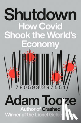 Tooze, Adam - Shutdown