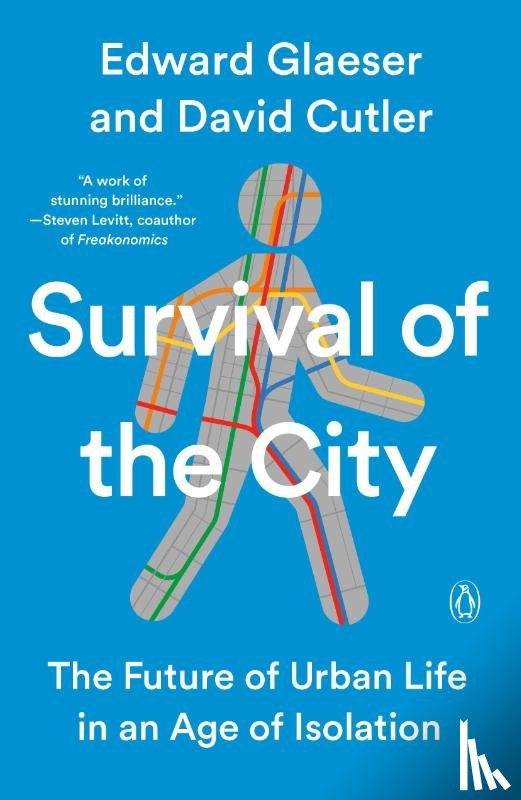 Glaeser, Edward, Cutler, David - Survival of the City