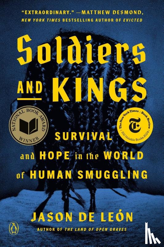 De Leon, Jason - Soldiers and Kings