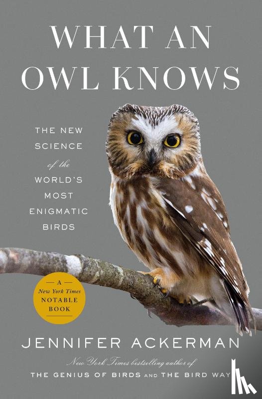 Ackerman, Jennifer - What an Owl Knows