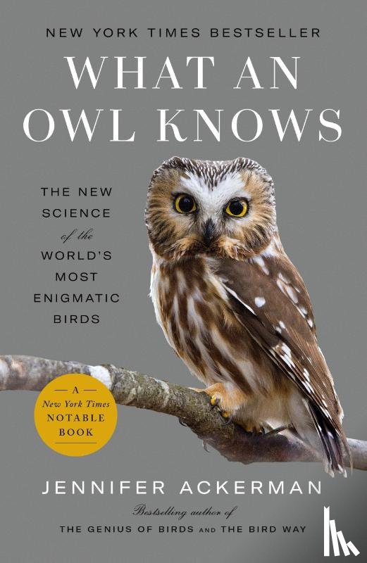 Ackerman, Jennifer - What an Owl Knows